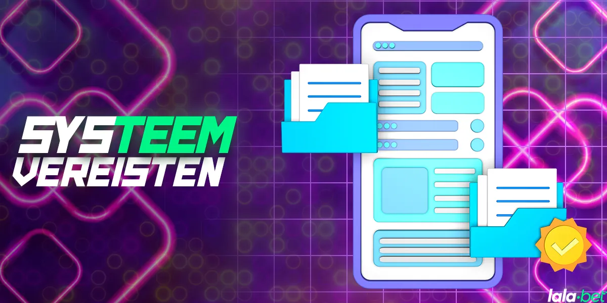 Systeemvereisten voor de lalabet app